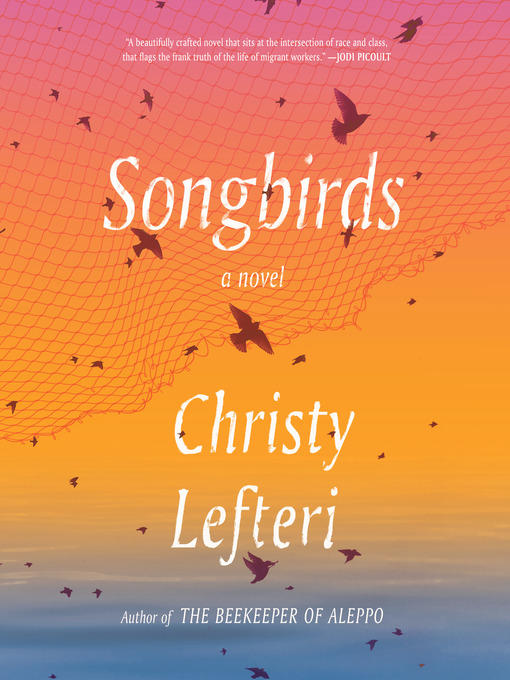 Title details for Songbirds by Christy Lefteri - Wait list